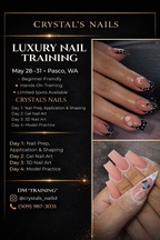 4-Day Luxury Nail Training | Beginner Friendly | Pasco, WA